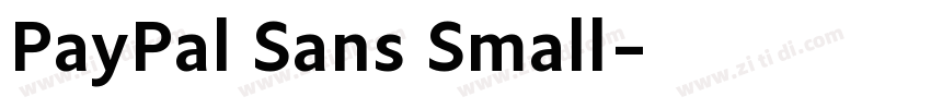 PayPal Sans Small字体转换 PayPal Sans Small字体转换